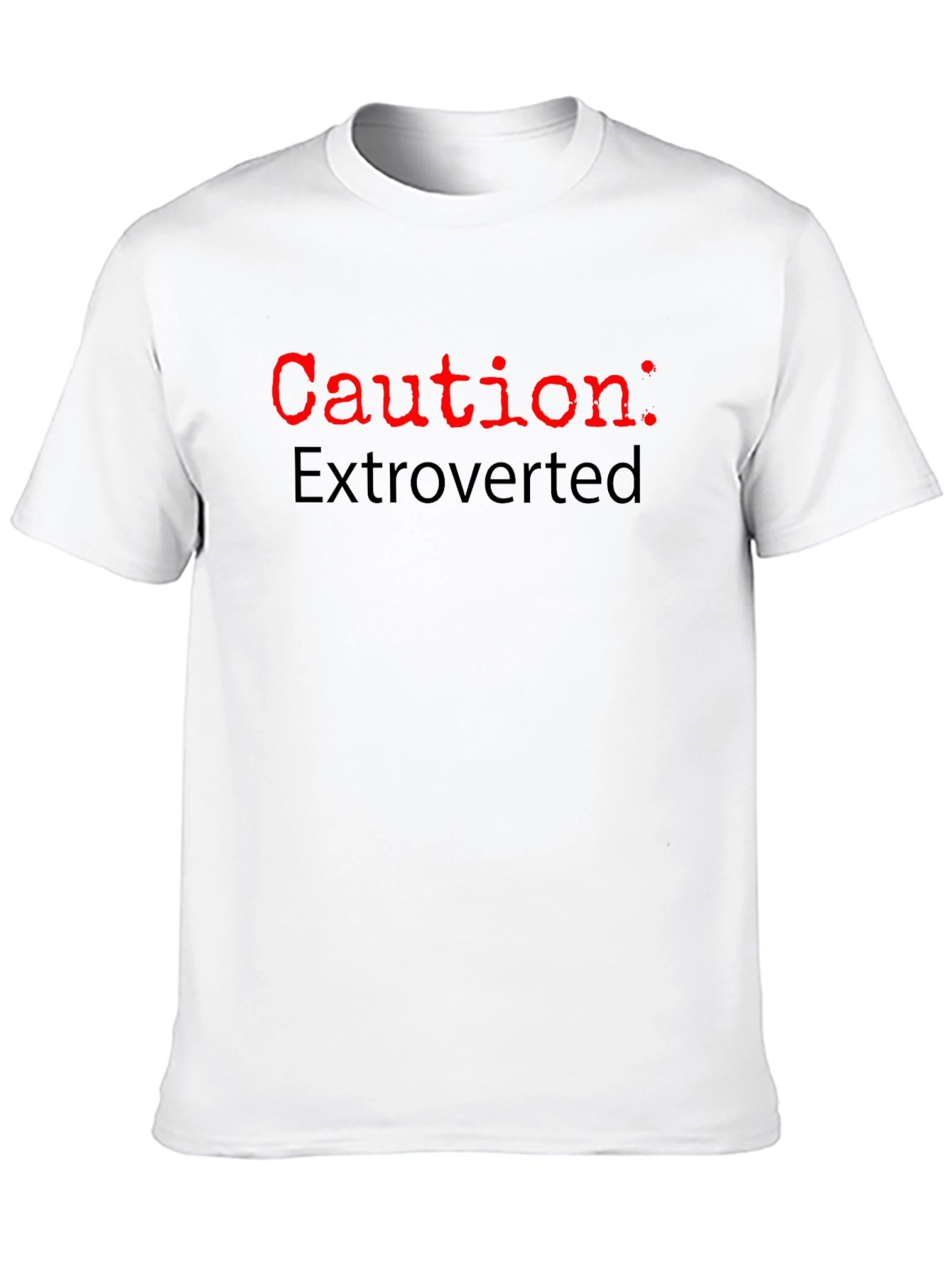 Caution: Extroverted Graphic T-Shirt