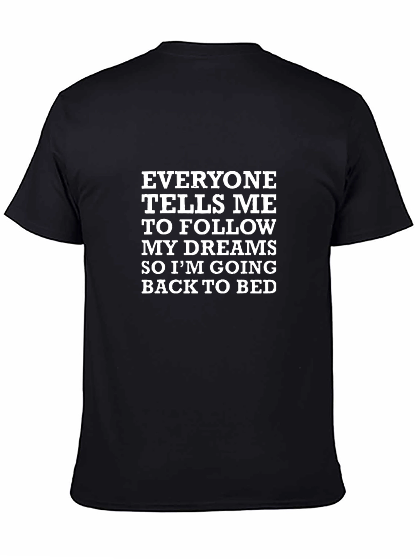 Funny Dreams T-Shirt - Back to Bed