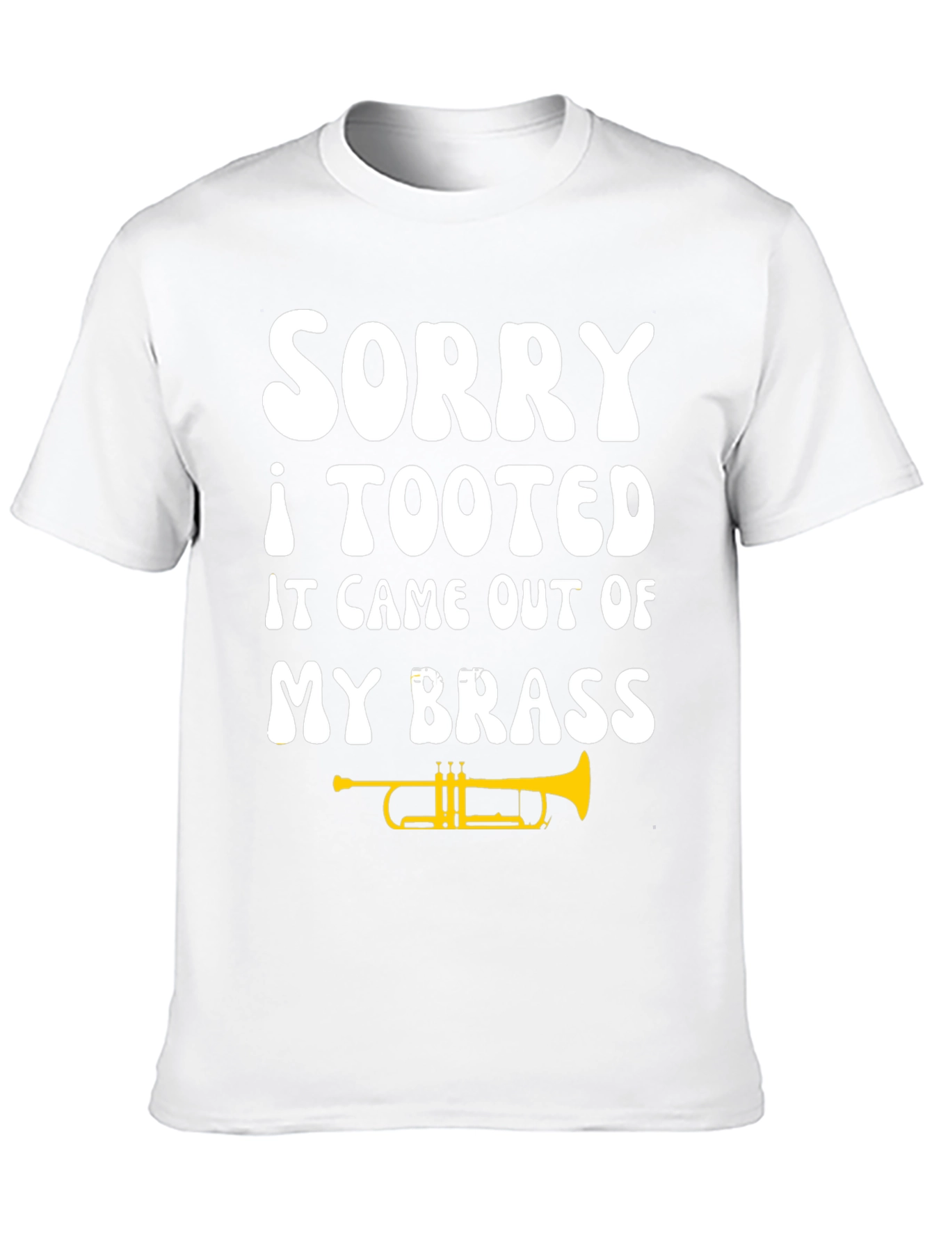 Sorry I Tooted Brass T-Shirt