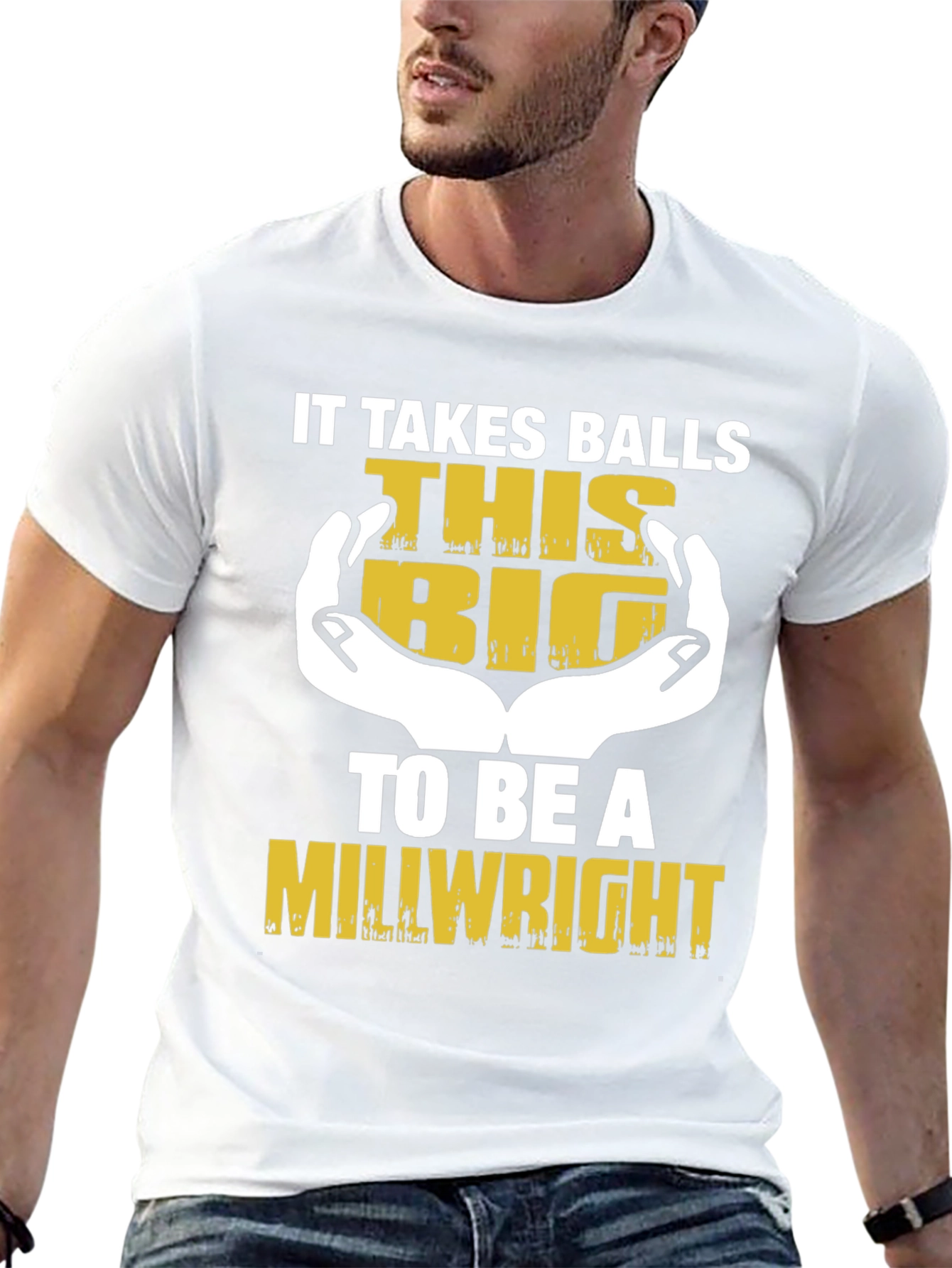It Takes Balls This Big Millwright T-Shirt