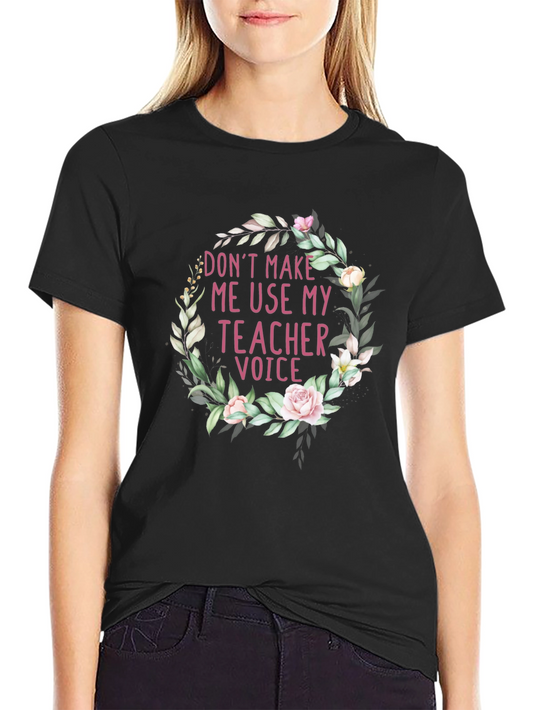 Teacher Voice Floral T-Shirt