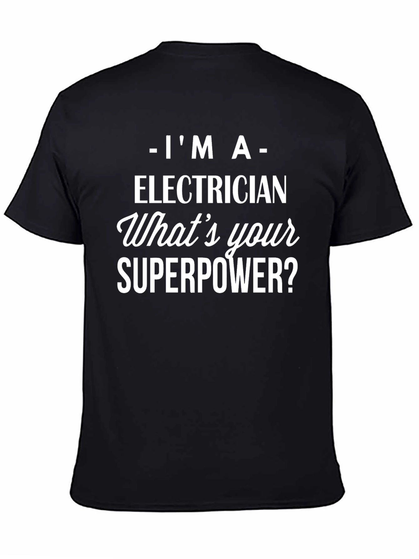 Electrician Superpower T-Shirt Funny Gift