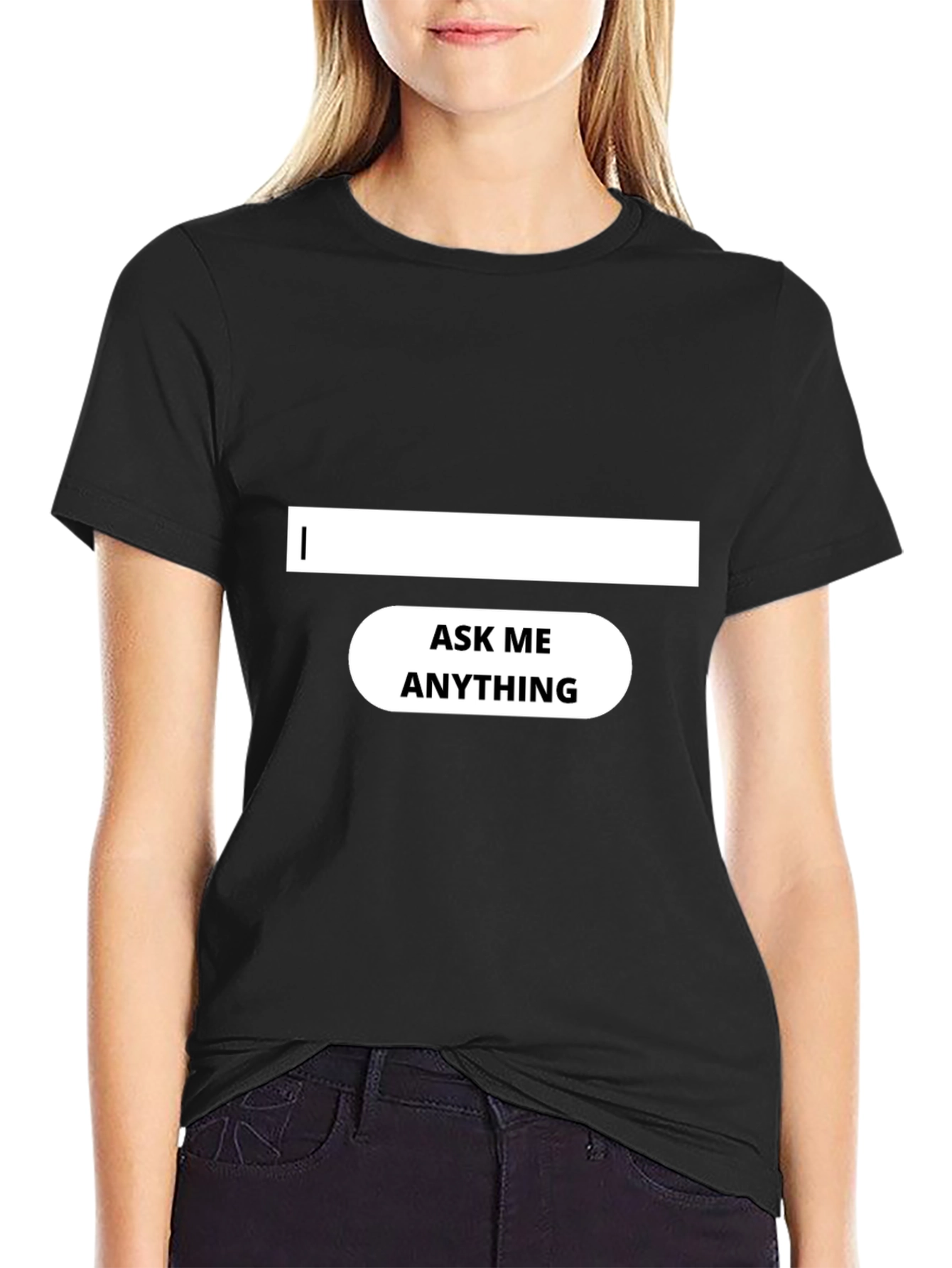 Ask Me Anything Black T-Shirt