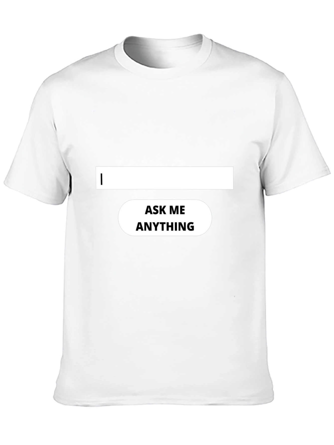Ask Me Anything Black T-Shirt