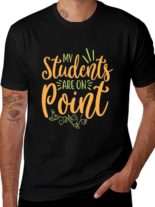 My Students Are On Point Teacher T-Shirt