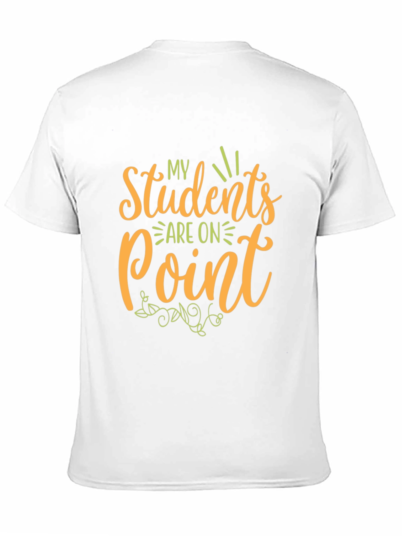 My Students Are On Point Teacher T-Shirt