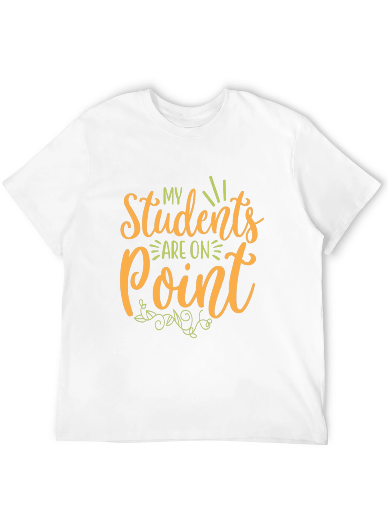 My Students Are On Point Teacher T-Shirt