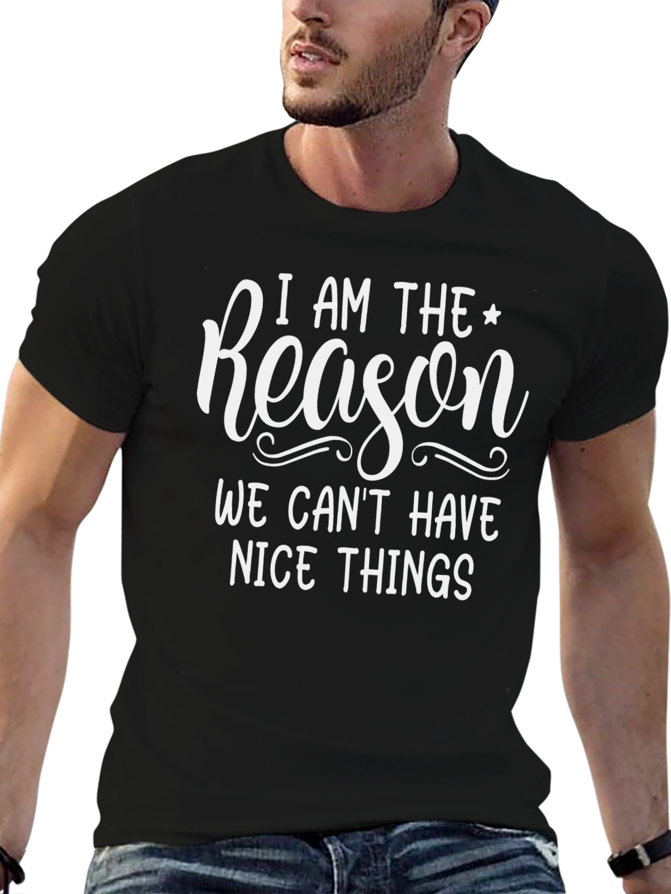 Funny I Am The Reason Graphic T-Shirt