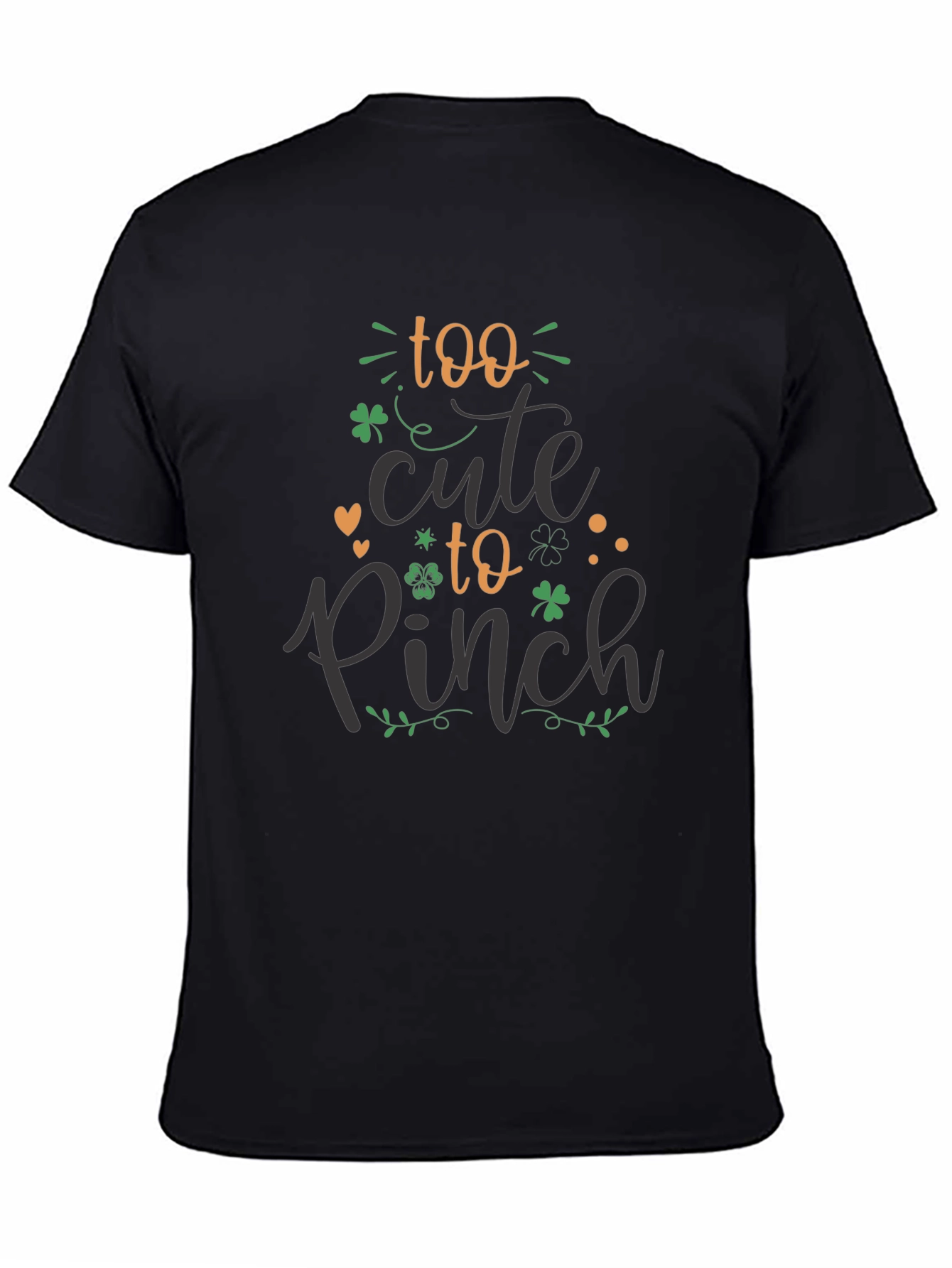 Too Cute to Pinch St. Patricks Day Black T-Shirt