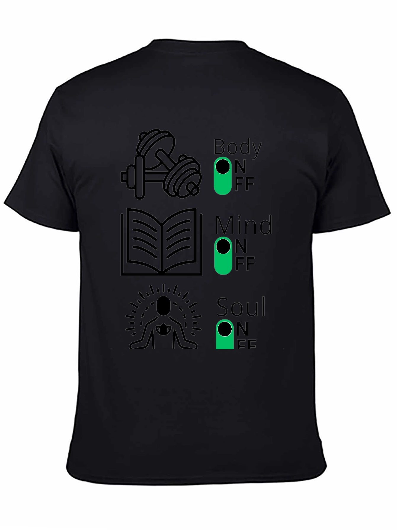 Body Mind Soul - Funny Graphic T-Shirt