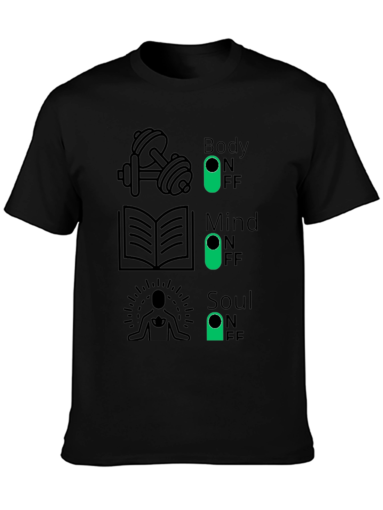 Body Mind Soul - Funny Graphic T-Shirt