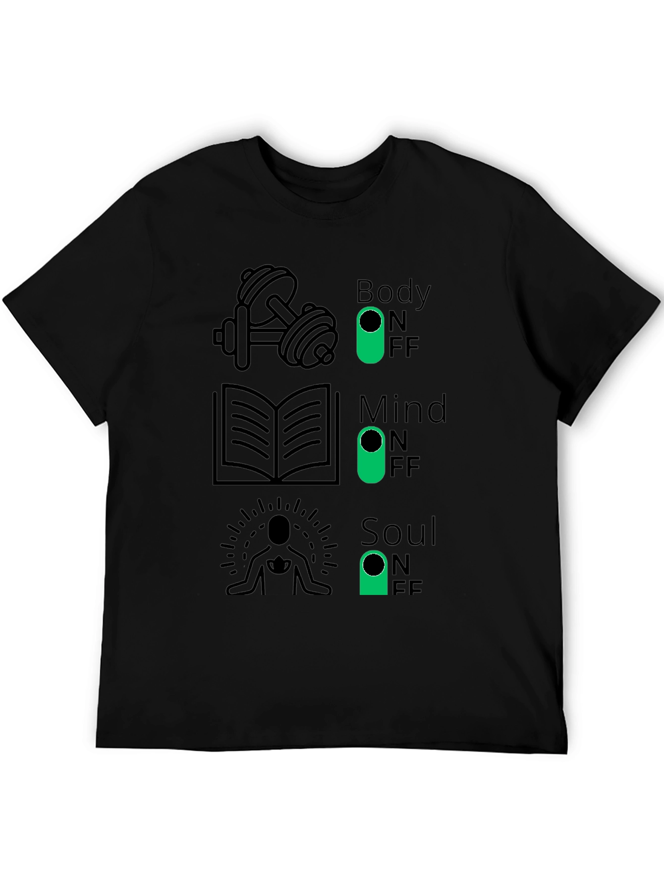 Body Mind Soul - Funny Graphic T-Shirt