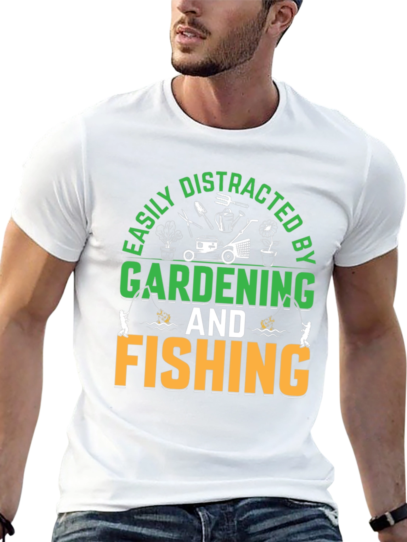 Gardening & Fishing T-Shirt: Easily Distracted