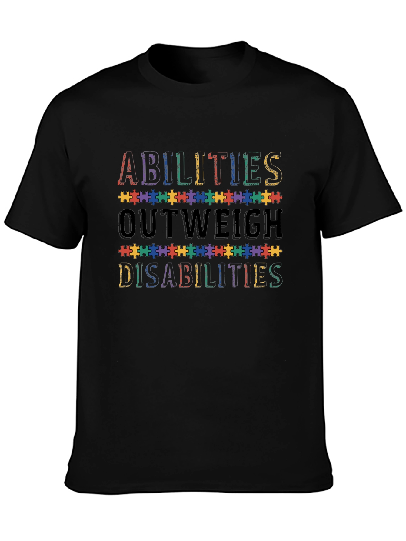 Abilities Outweigh Disabilities T-Shirt
