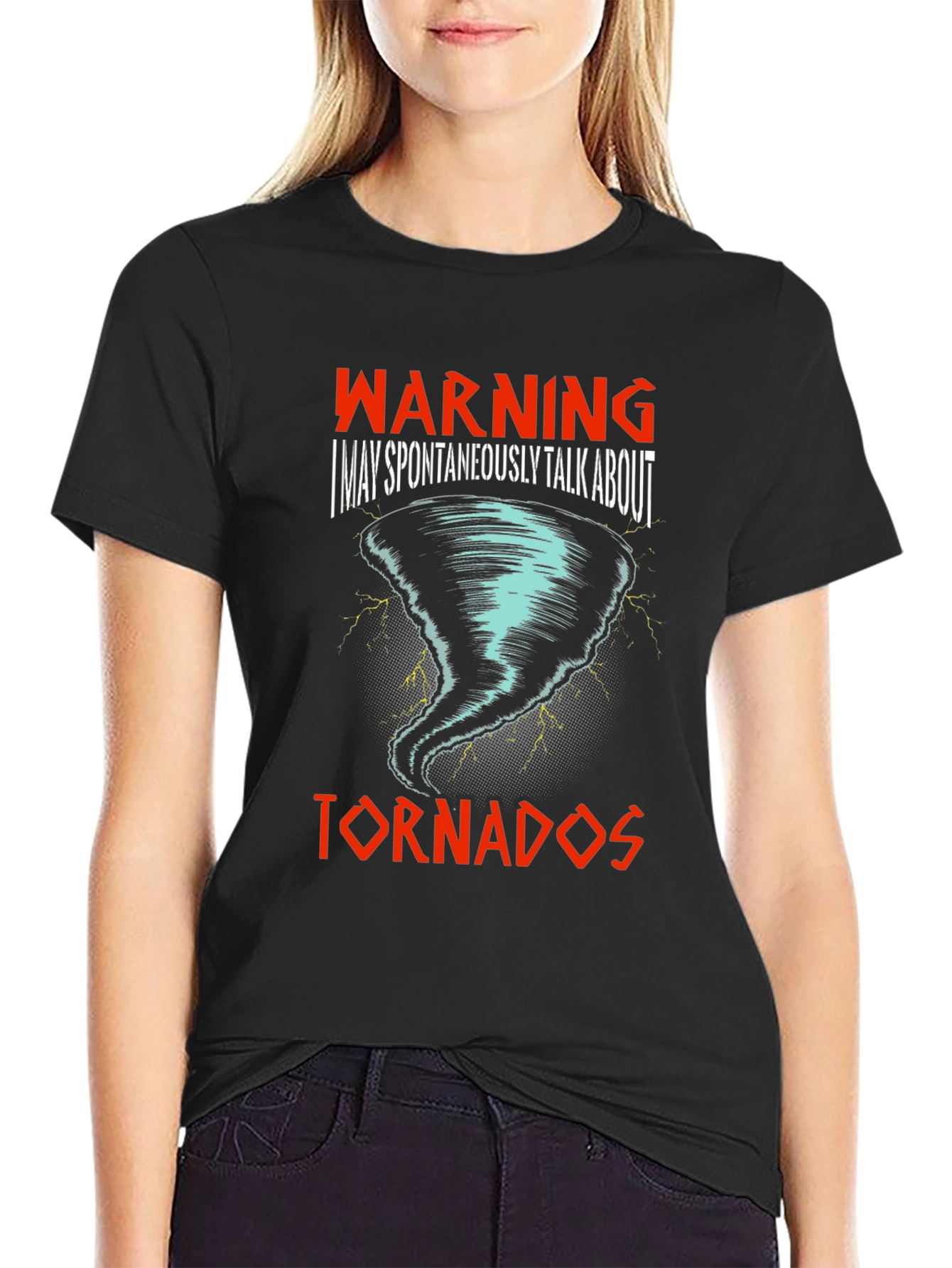 Warning: I May Talk About Tornadoes T-Shirt