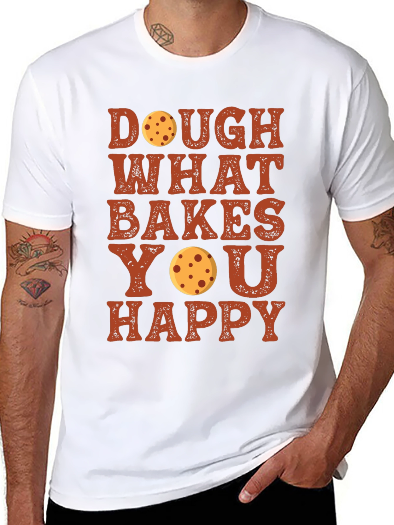 Dough What Bakes You Happy T-Shirt