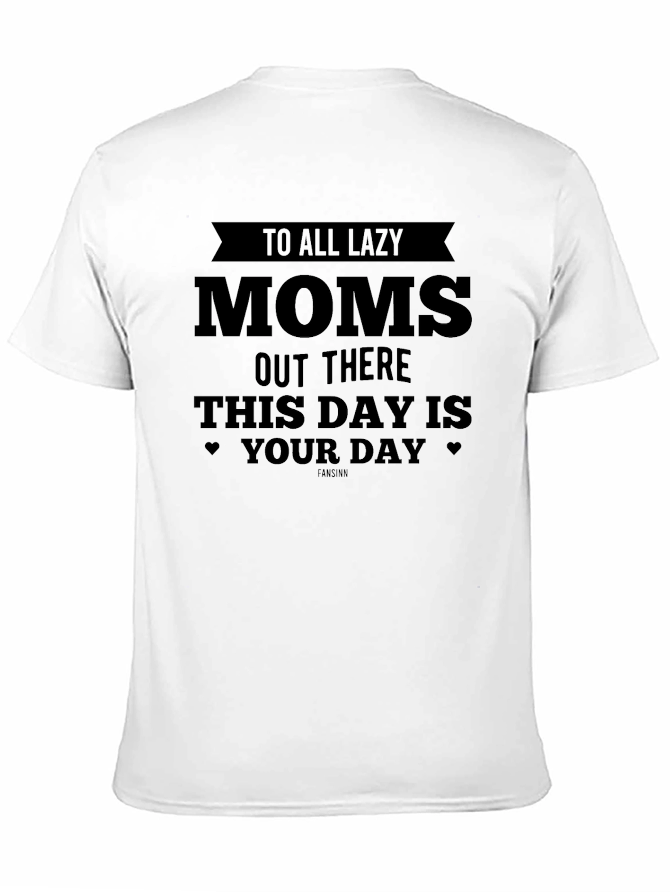 Lazy Moms T-Shirt - Perfect Mothers Day Gift