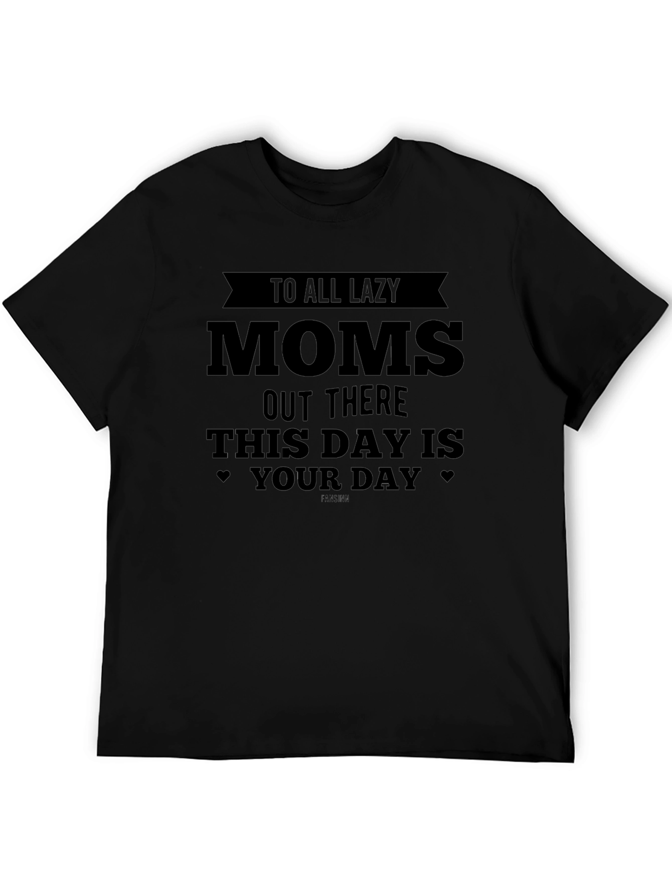 Lazy Moms T-Shirt - Perfect Mothers Day Gift