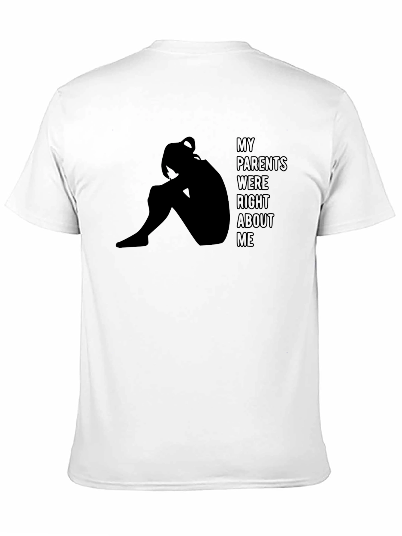 My Parents Were Right Tee