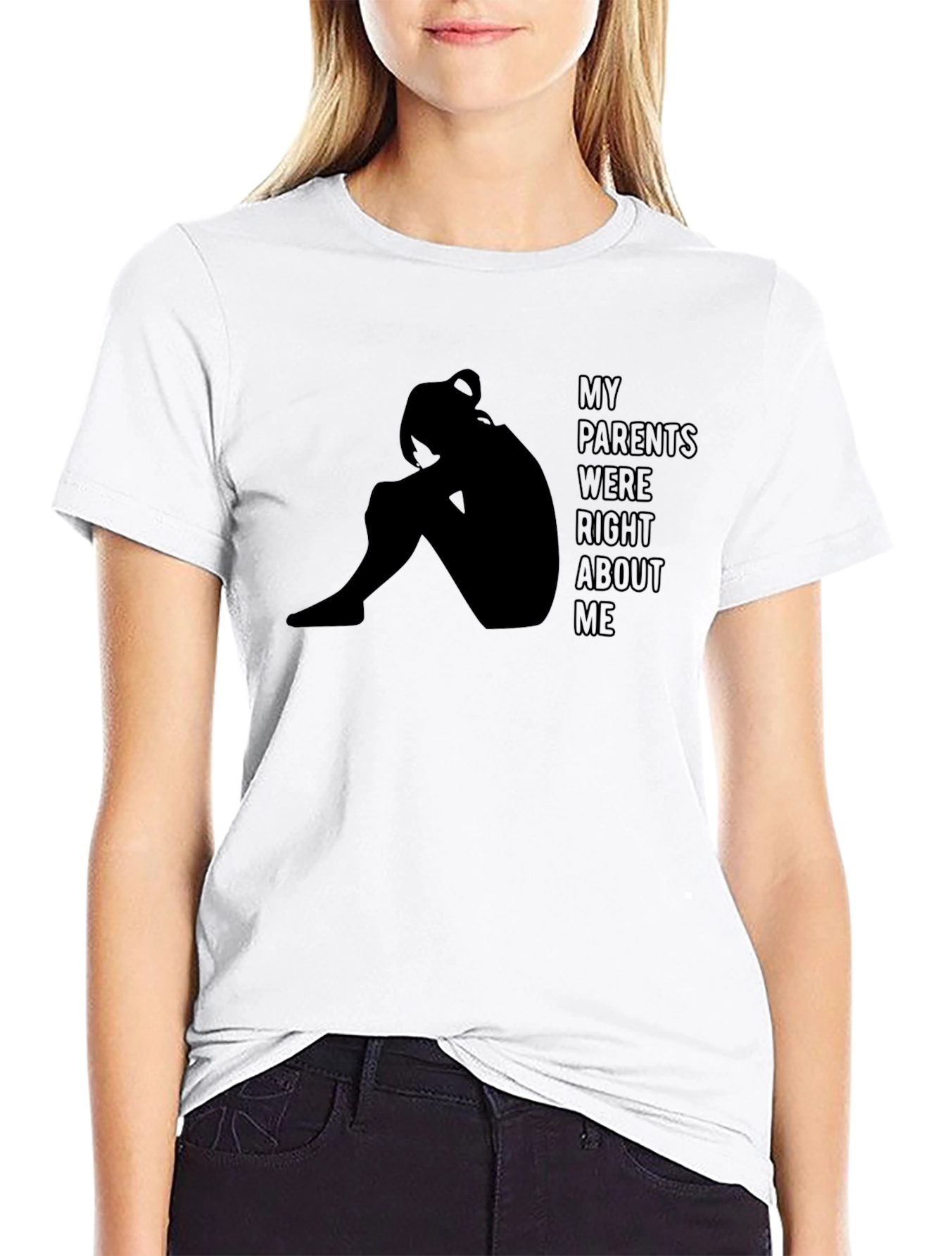 My Parents Were Right Tee