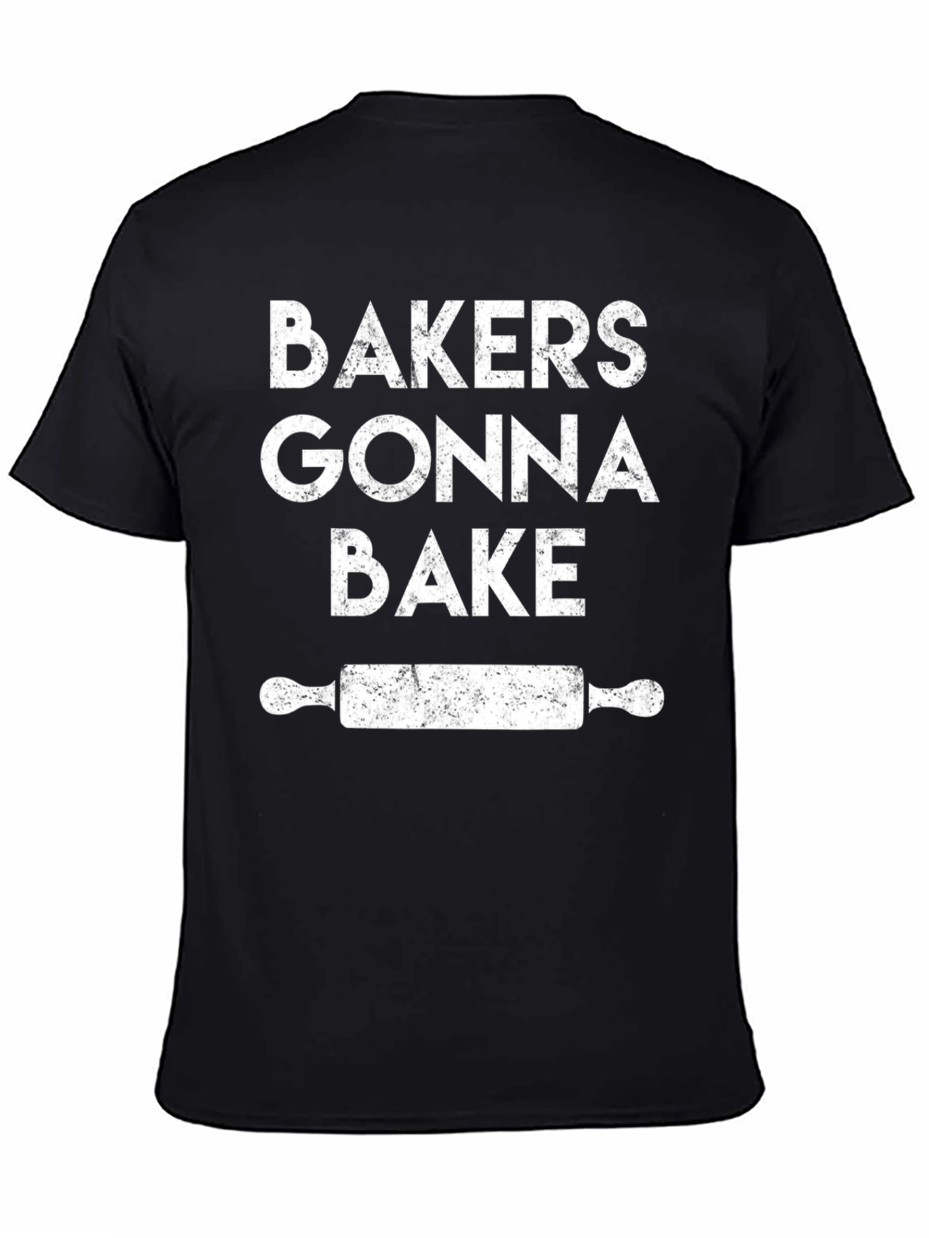 Bakers Gonna Bake T-Shirt - Funny Baking Shirt