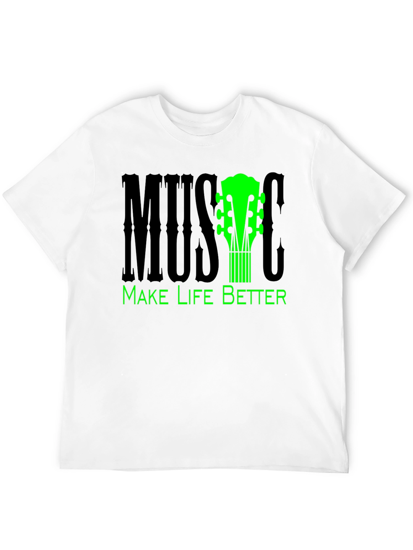 Music Makes Life Better T-Shirt - Graphic Tee