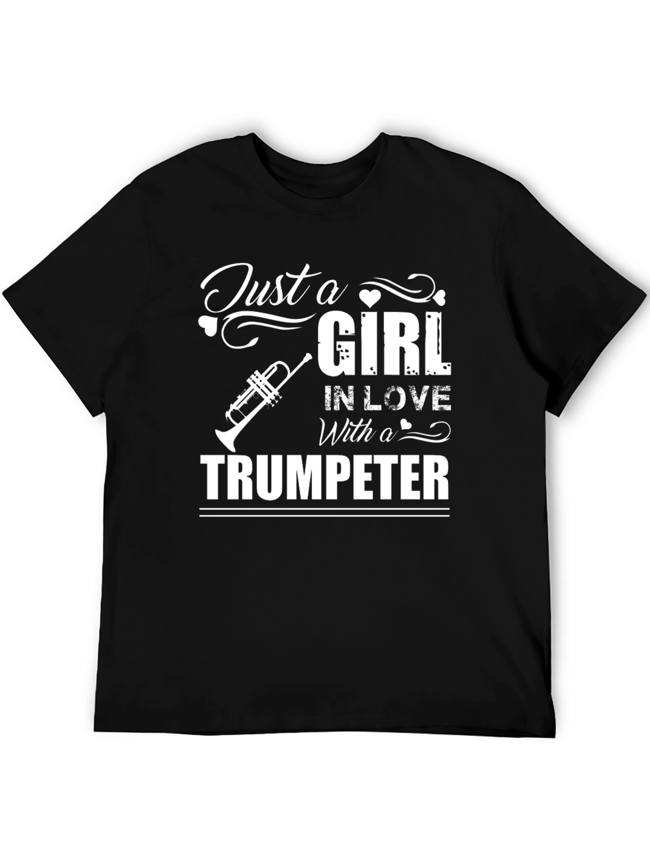 Just A Girl In Love With A Trumpeter T-Shirt