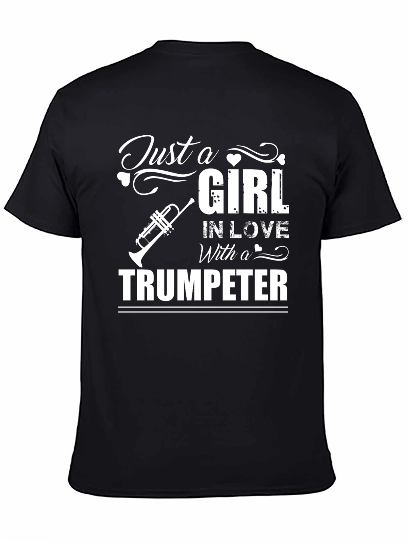 Just A Girl In Love With A Trumpeter T-Shirt