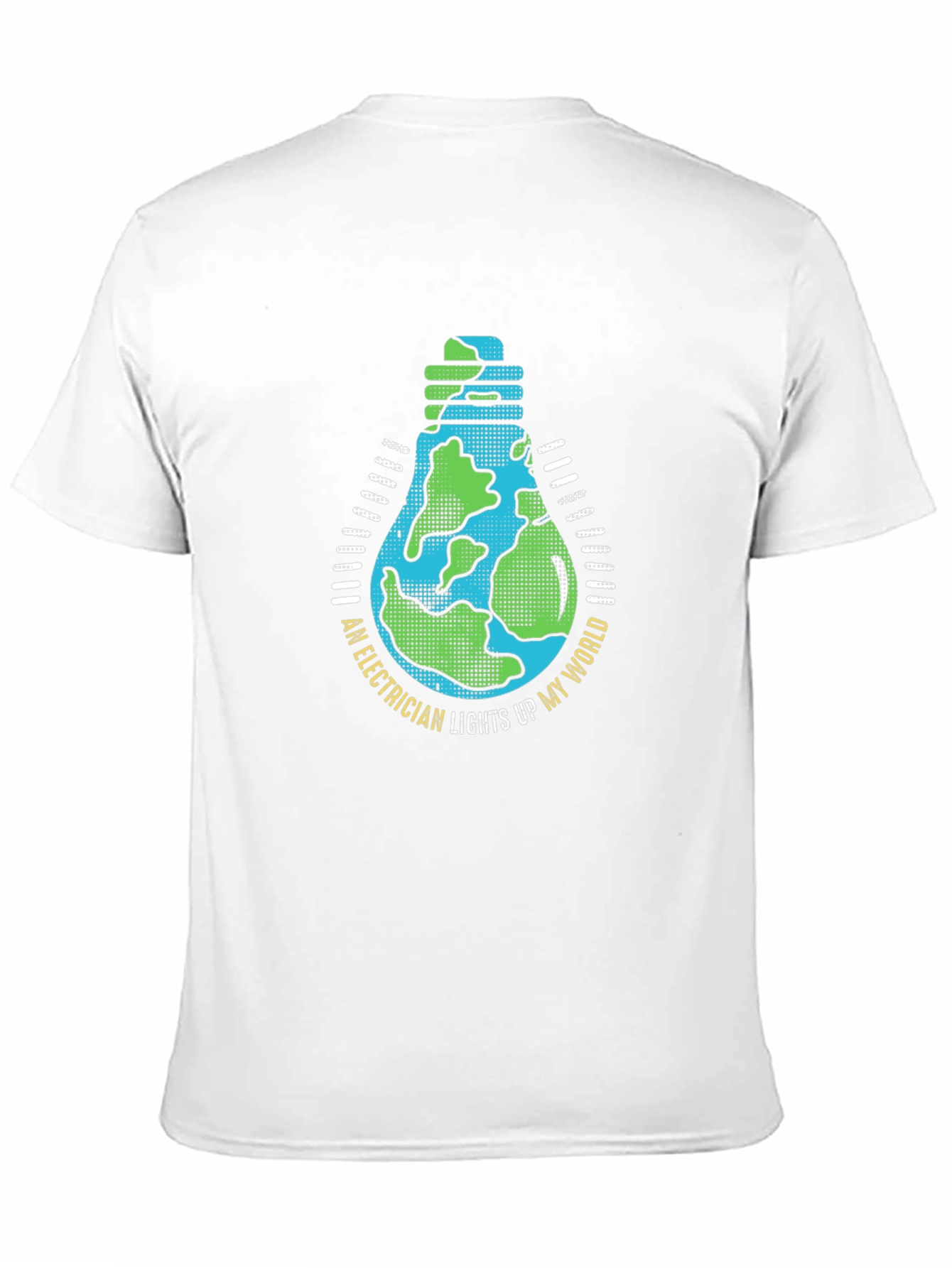 Electrician Lights Up My World T-Shirt