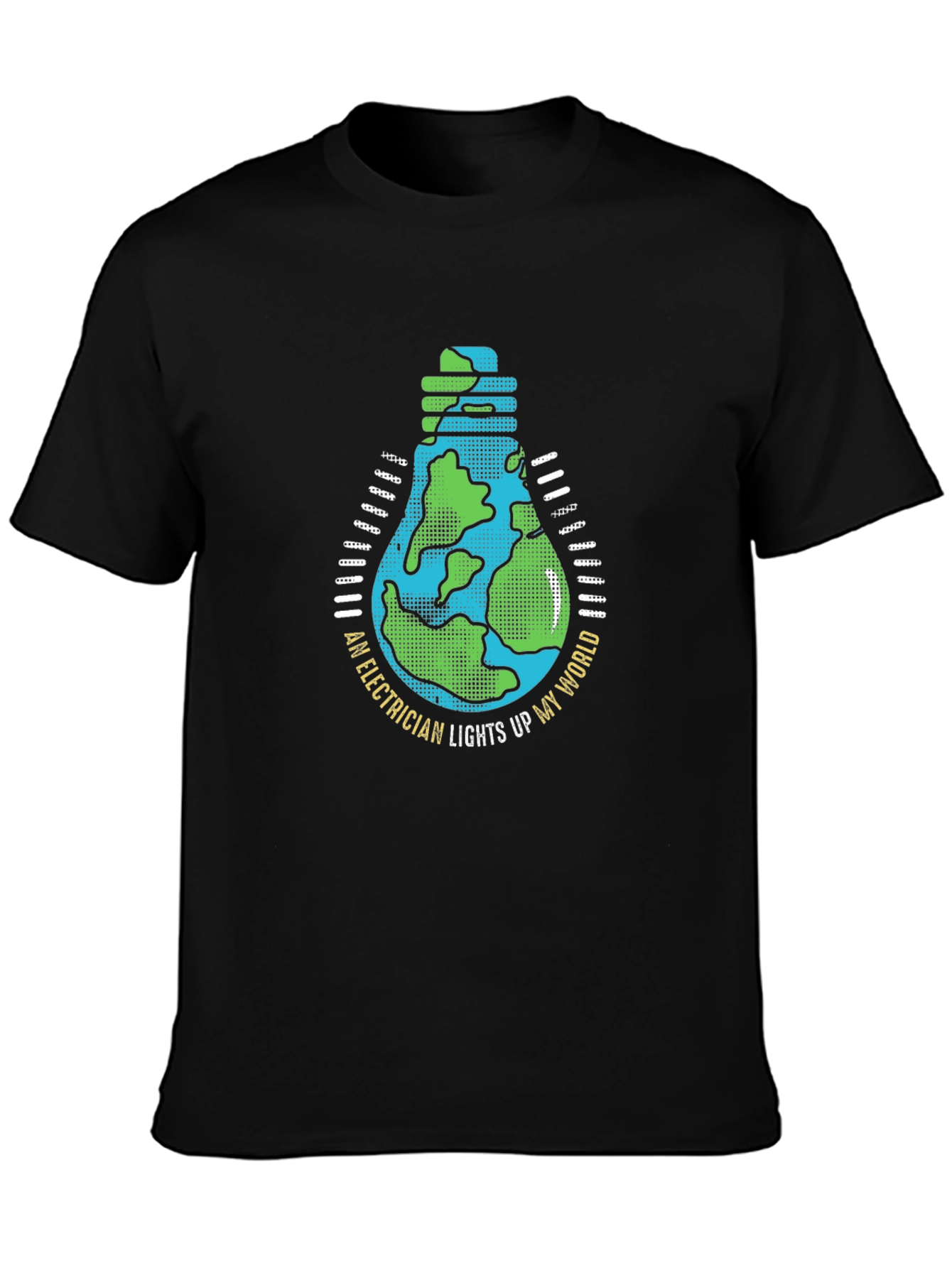 Electrician Lights Up My World T-Shirt