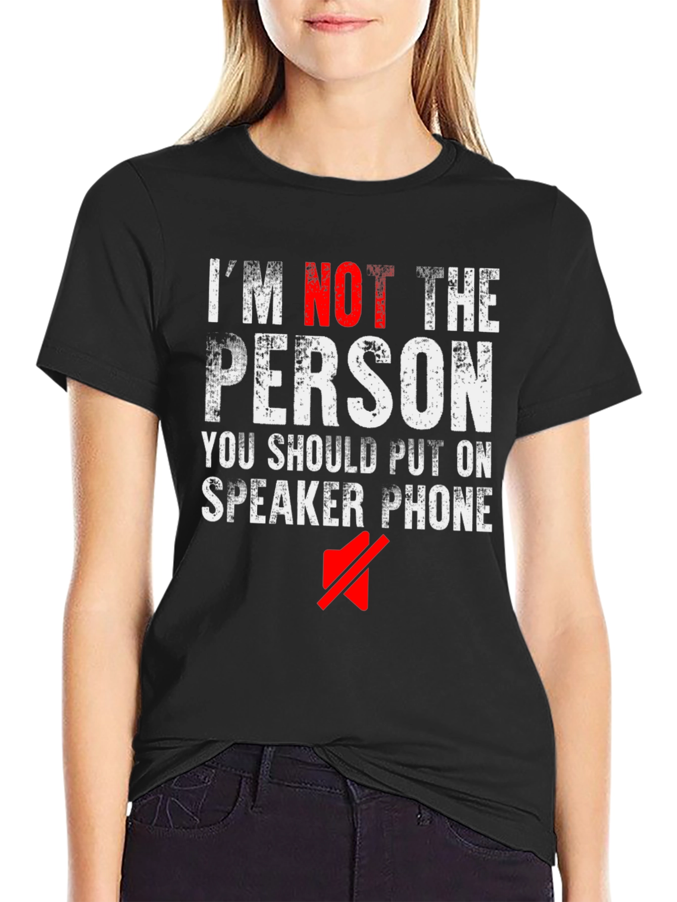 Im Not The Person Speaker Phone Funny Black T-Shirt