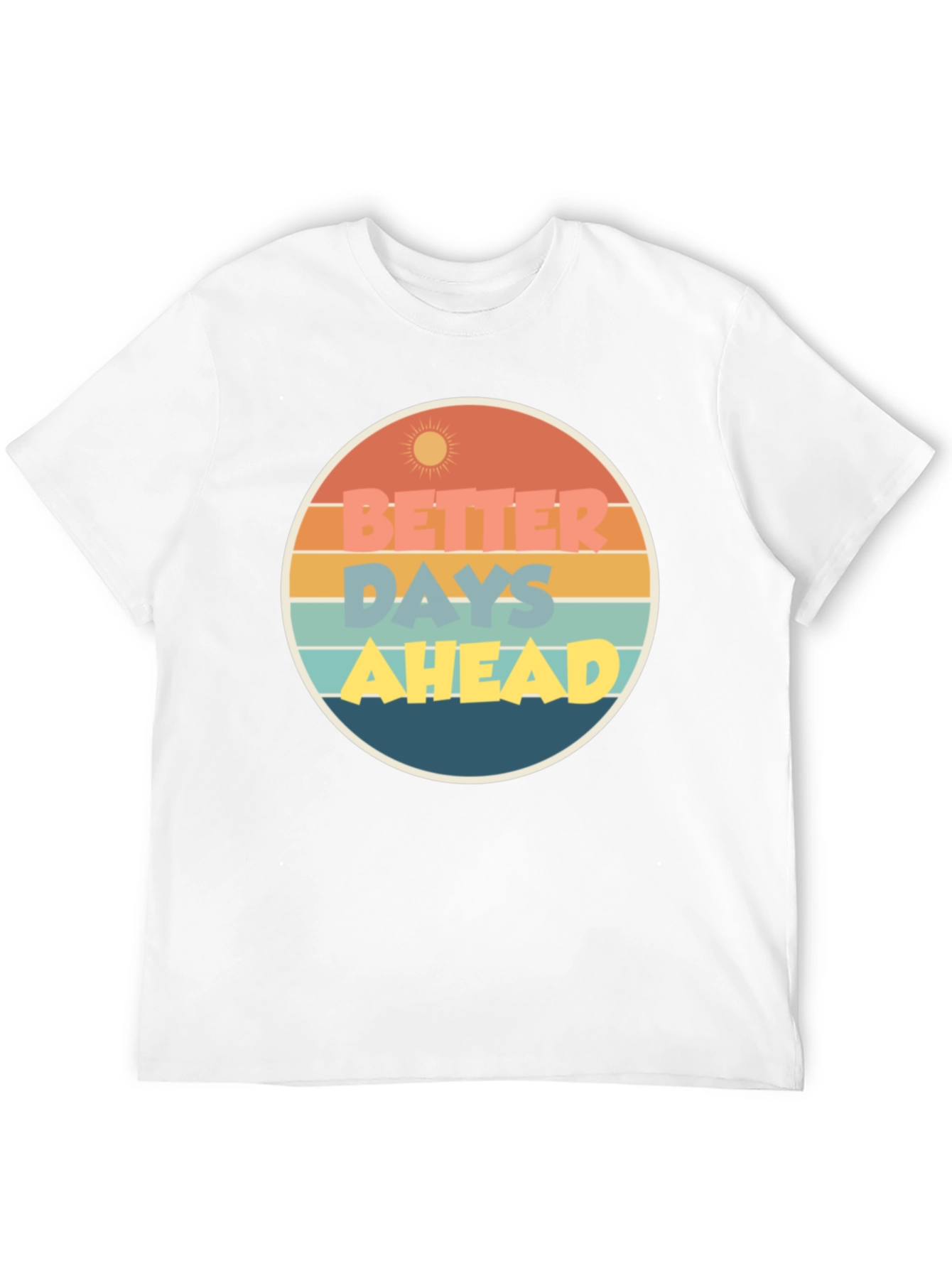 Better Days Ahead Graphic Tee - Retro Style