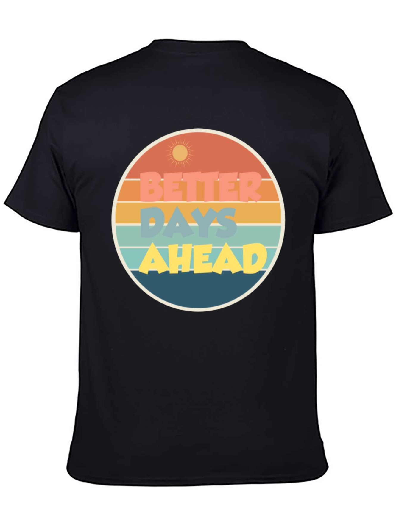 Better Days Ahead Graphic Tee - Retro Style