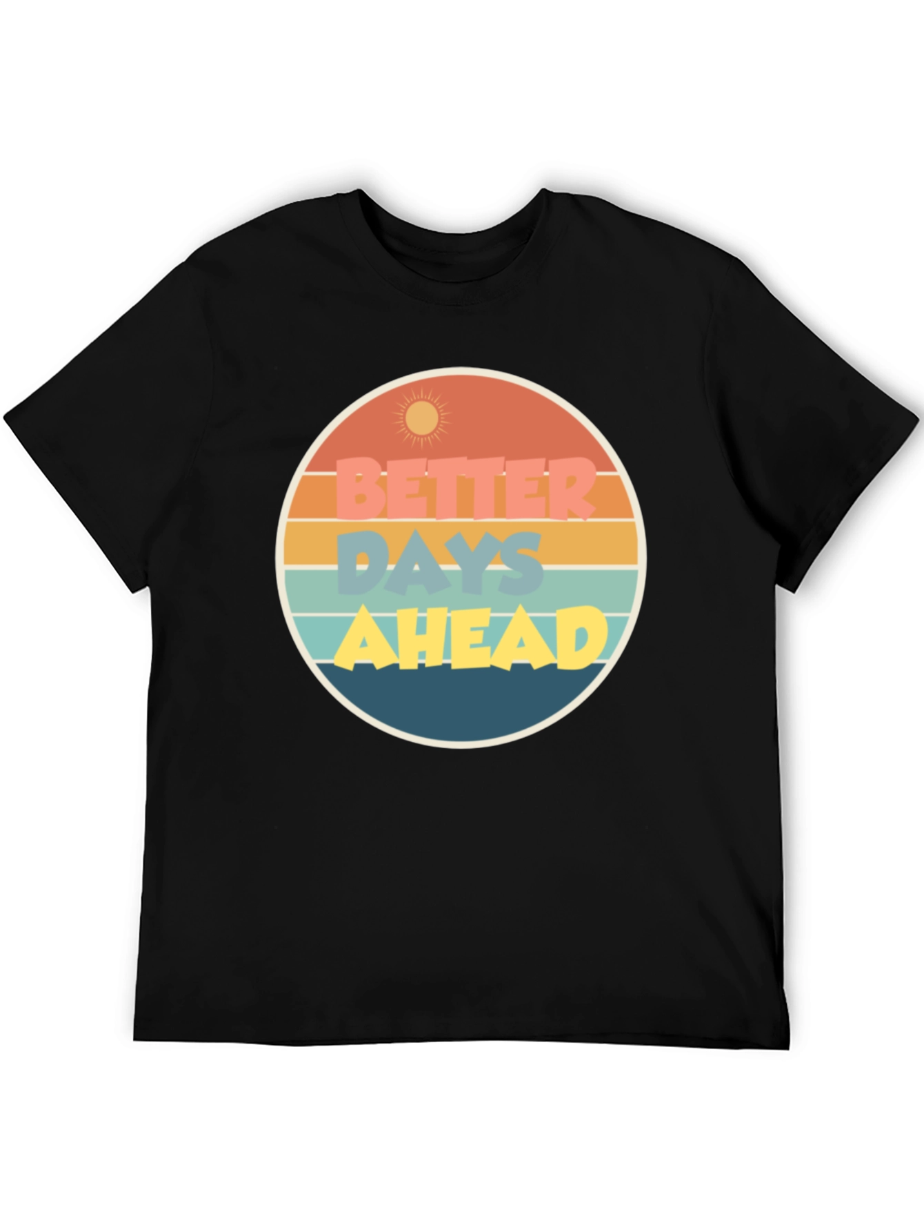 Better Days Ahead Graphic Tee - Retro Style