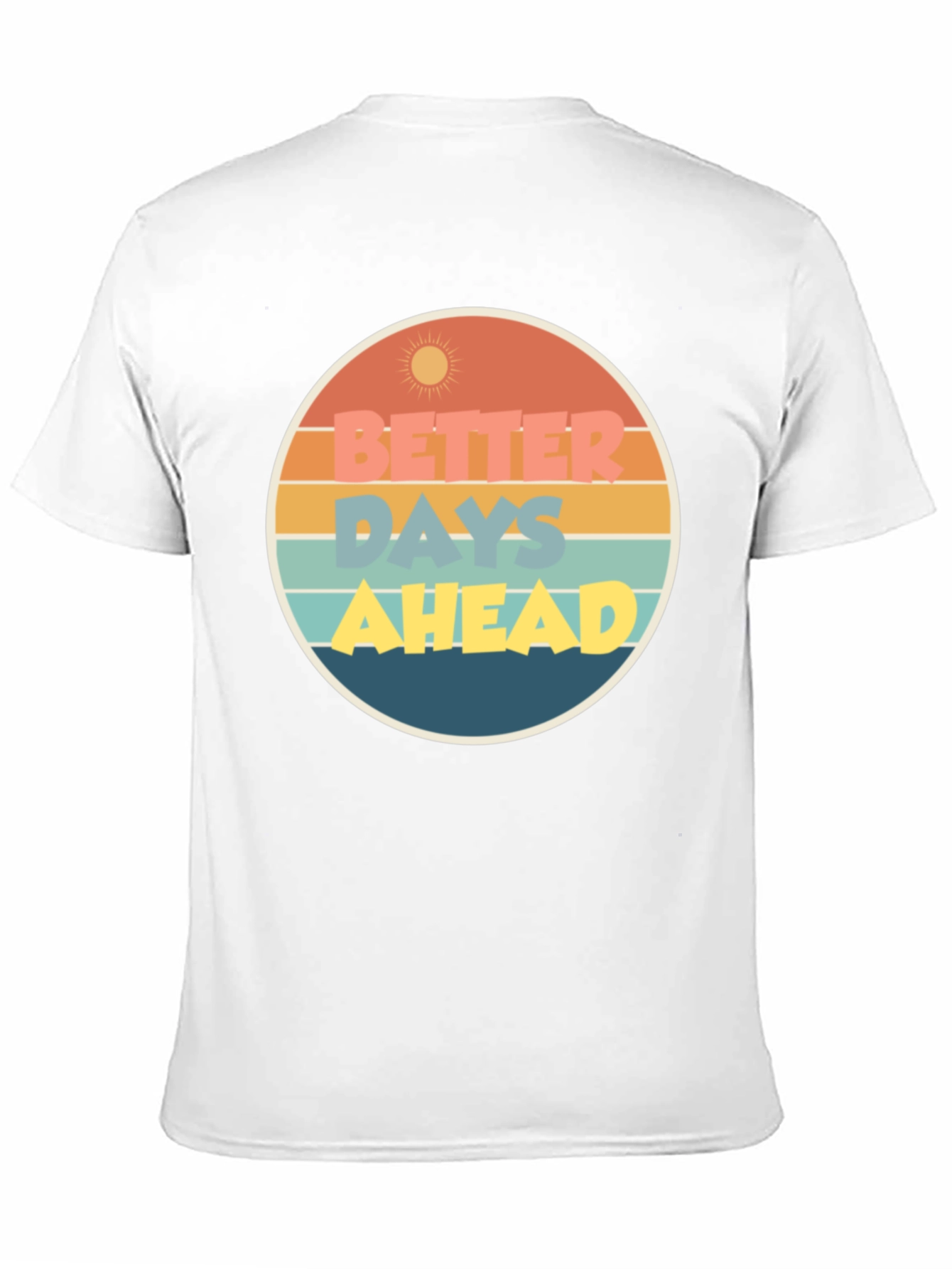 Better Days Ahead Graphic Tee - Retro Style