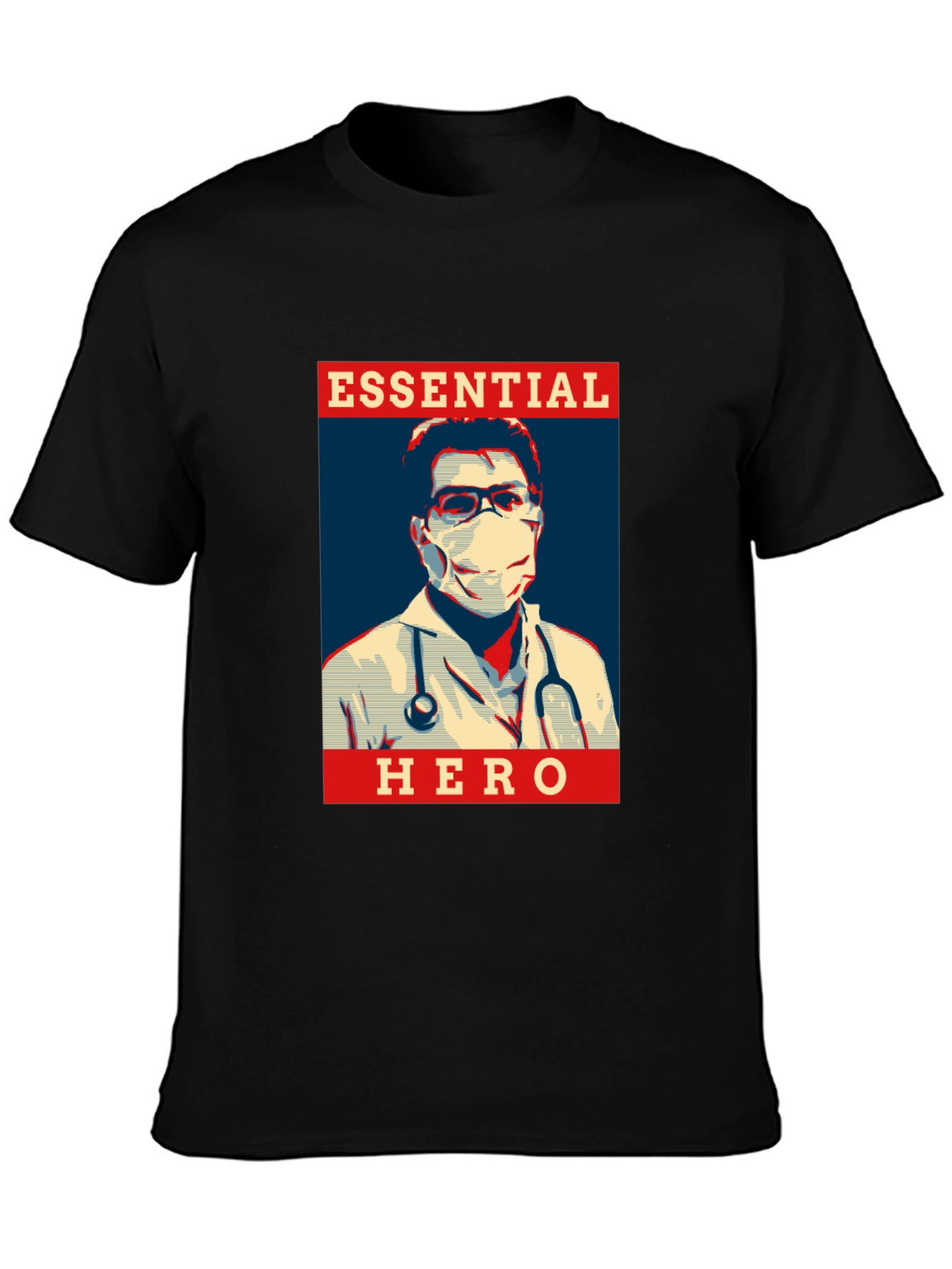 Essential Hero T-Shirt - Medical Professional Tribute