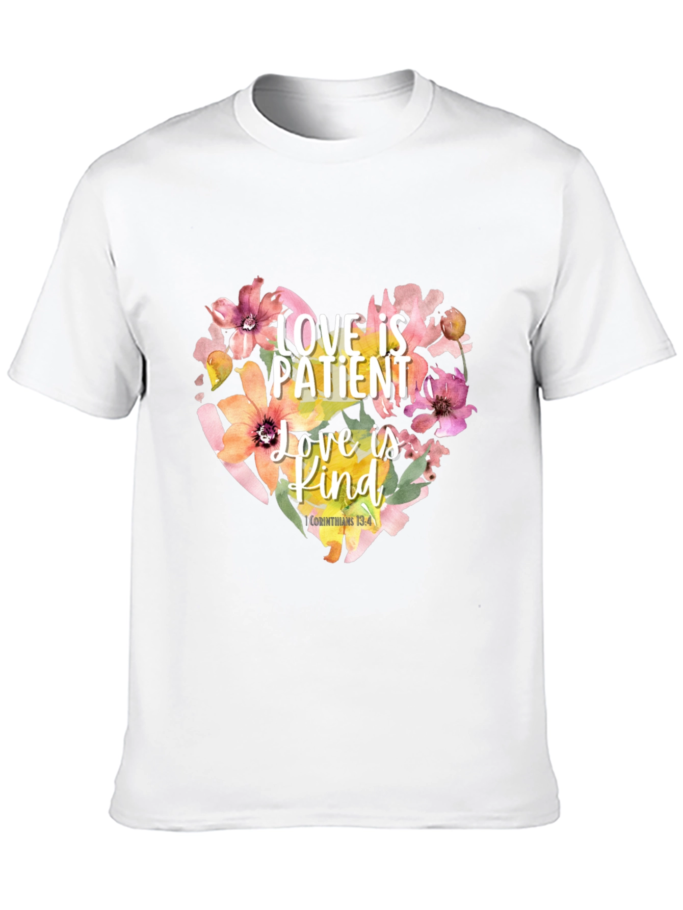 Love is Patient T-Shirt Floral Heart Design