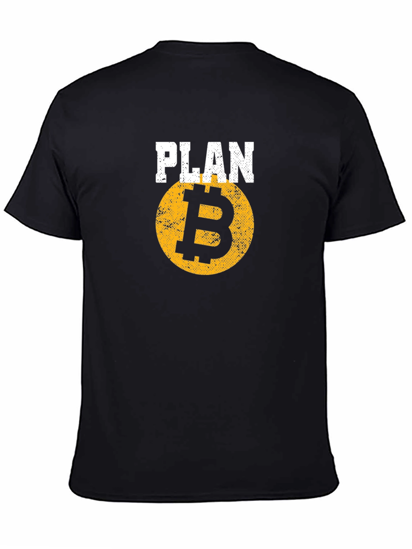 Plan B Bitcoin Crypto T-Shirt