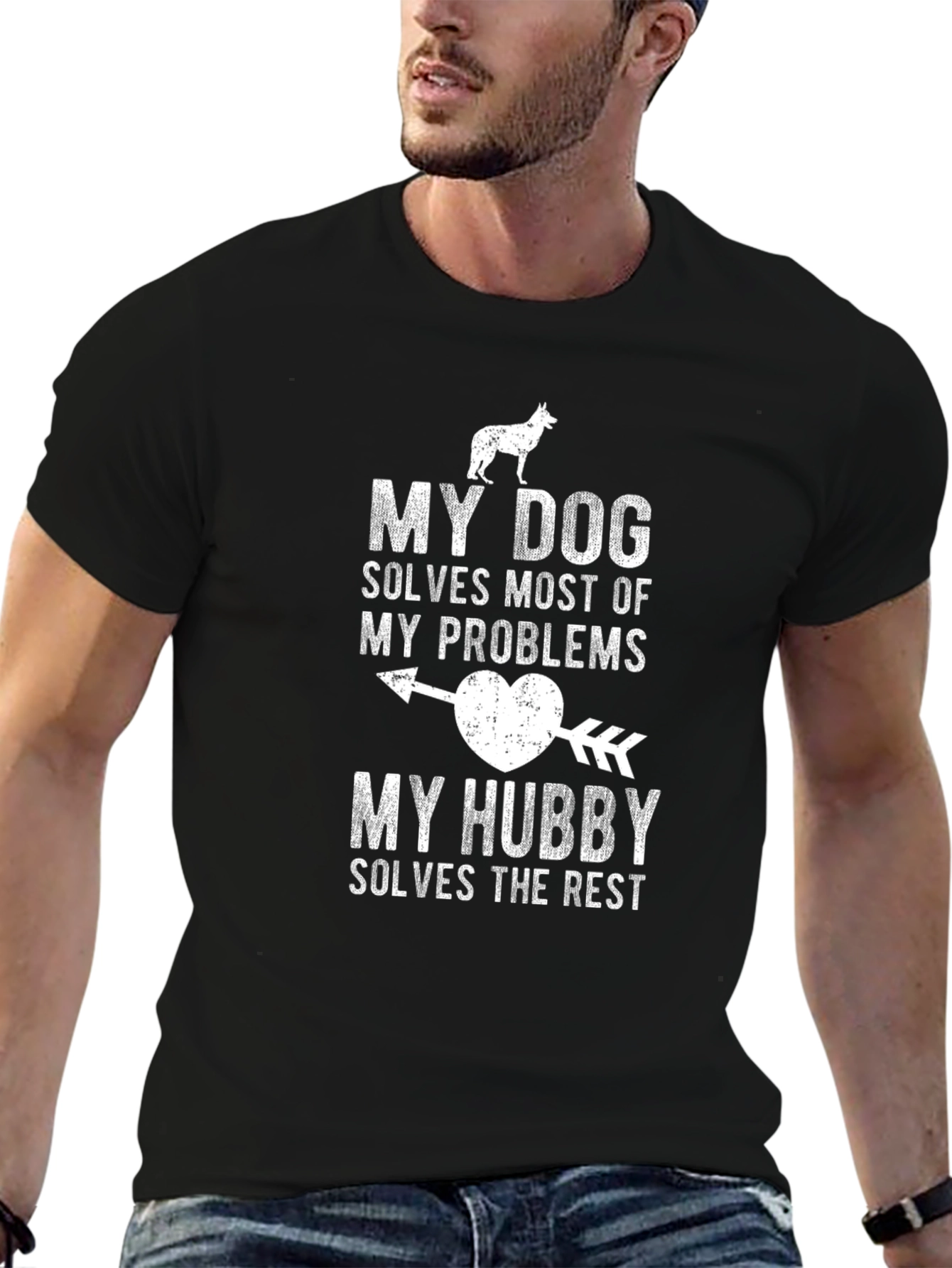 Dog & Husband T-Shirt: My Dog Solves Problems