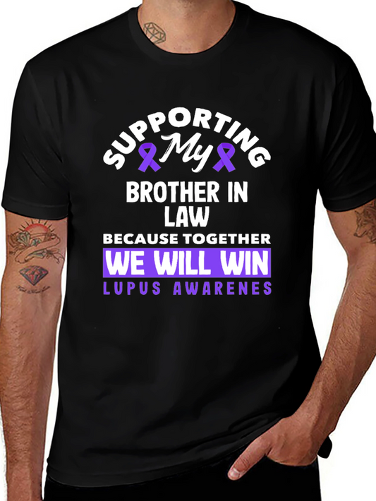 Lupus Awareness Supporting My Brother In Law T-Shirt