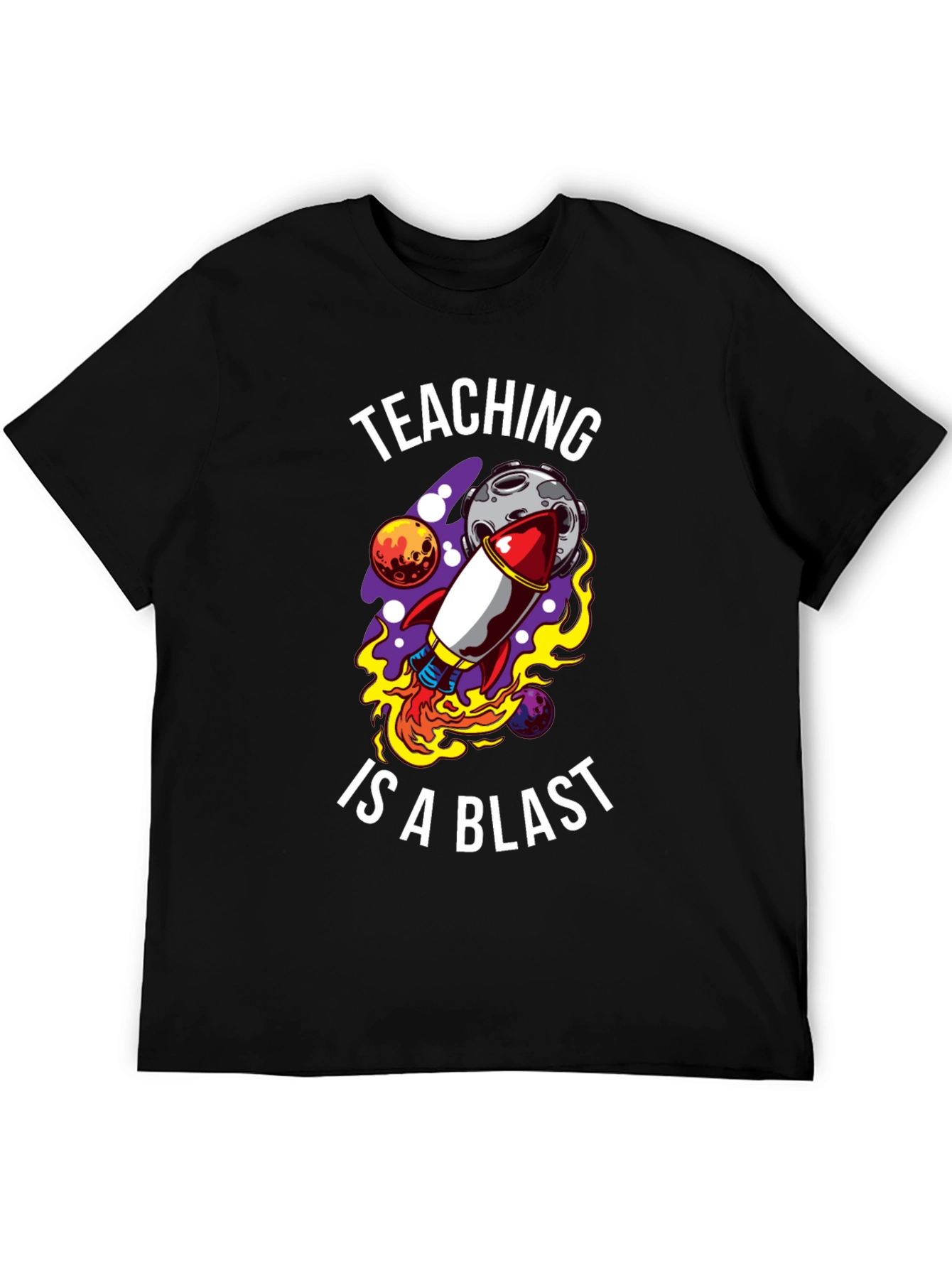 Teaching is a Blast T-Shirt