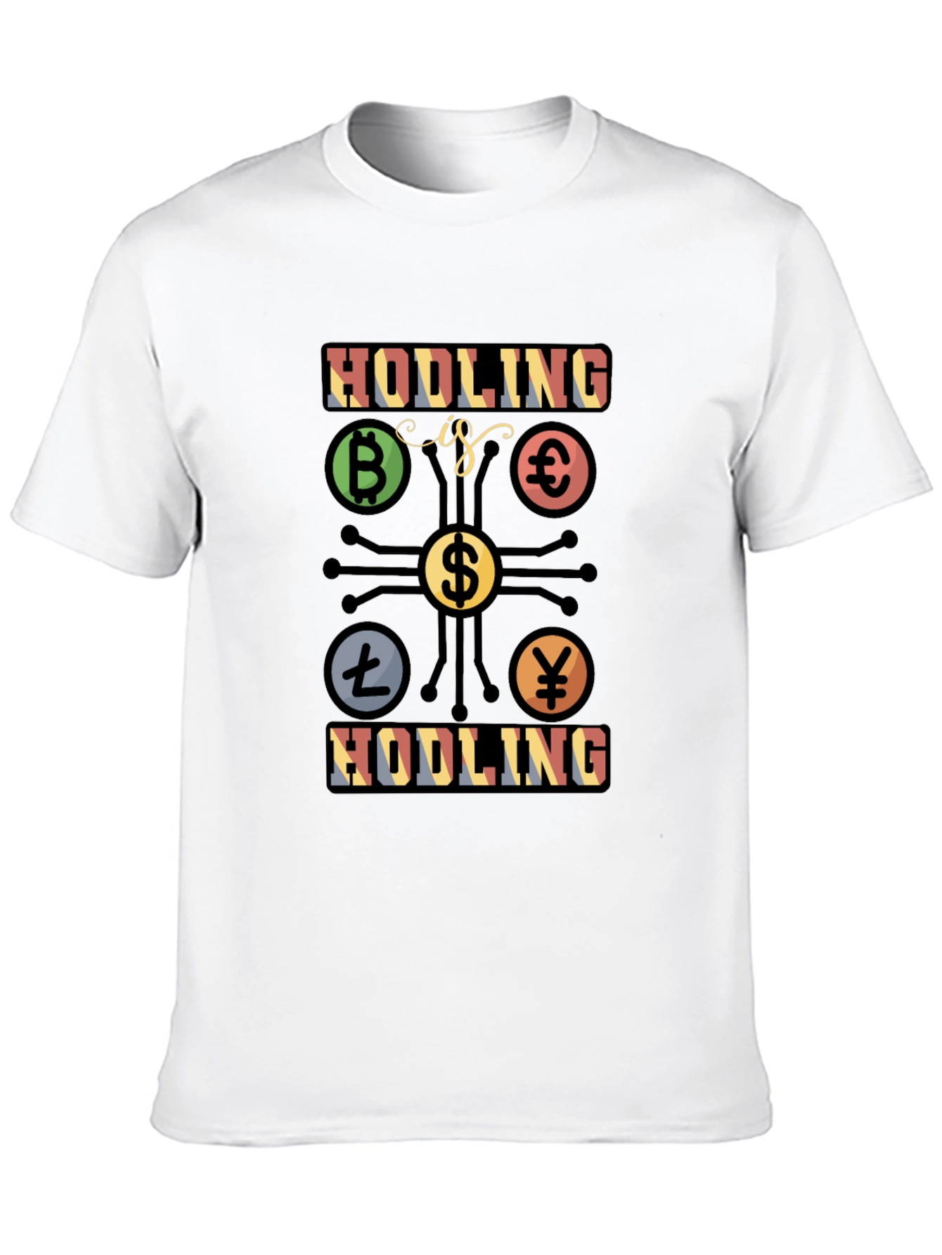Hodling is Hodling Crypto T-Shirt