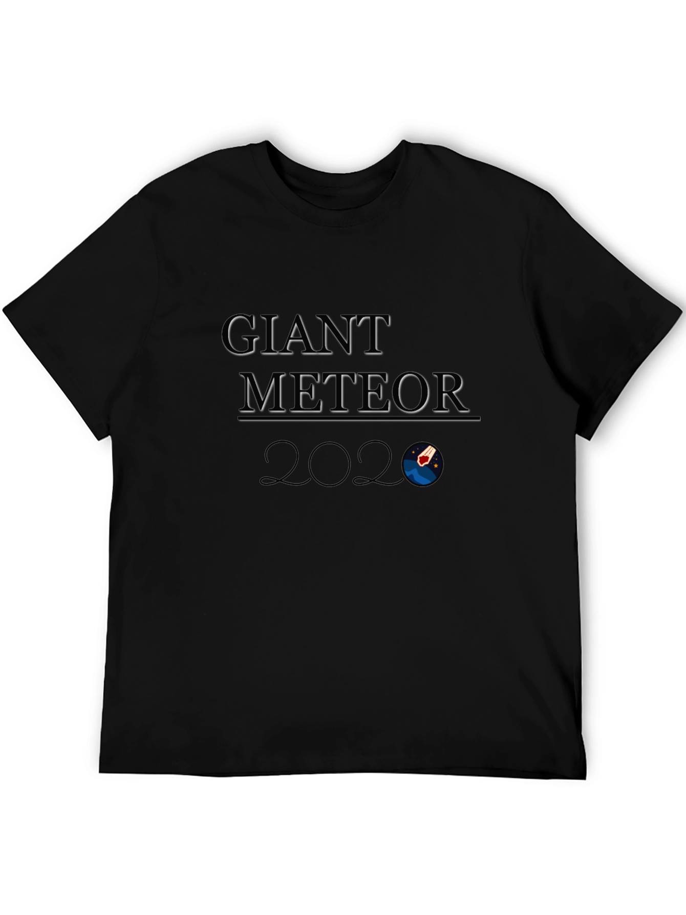 Giant Meteor 2020 T-Shirt Funny Graphic Tee