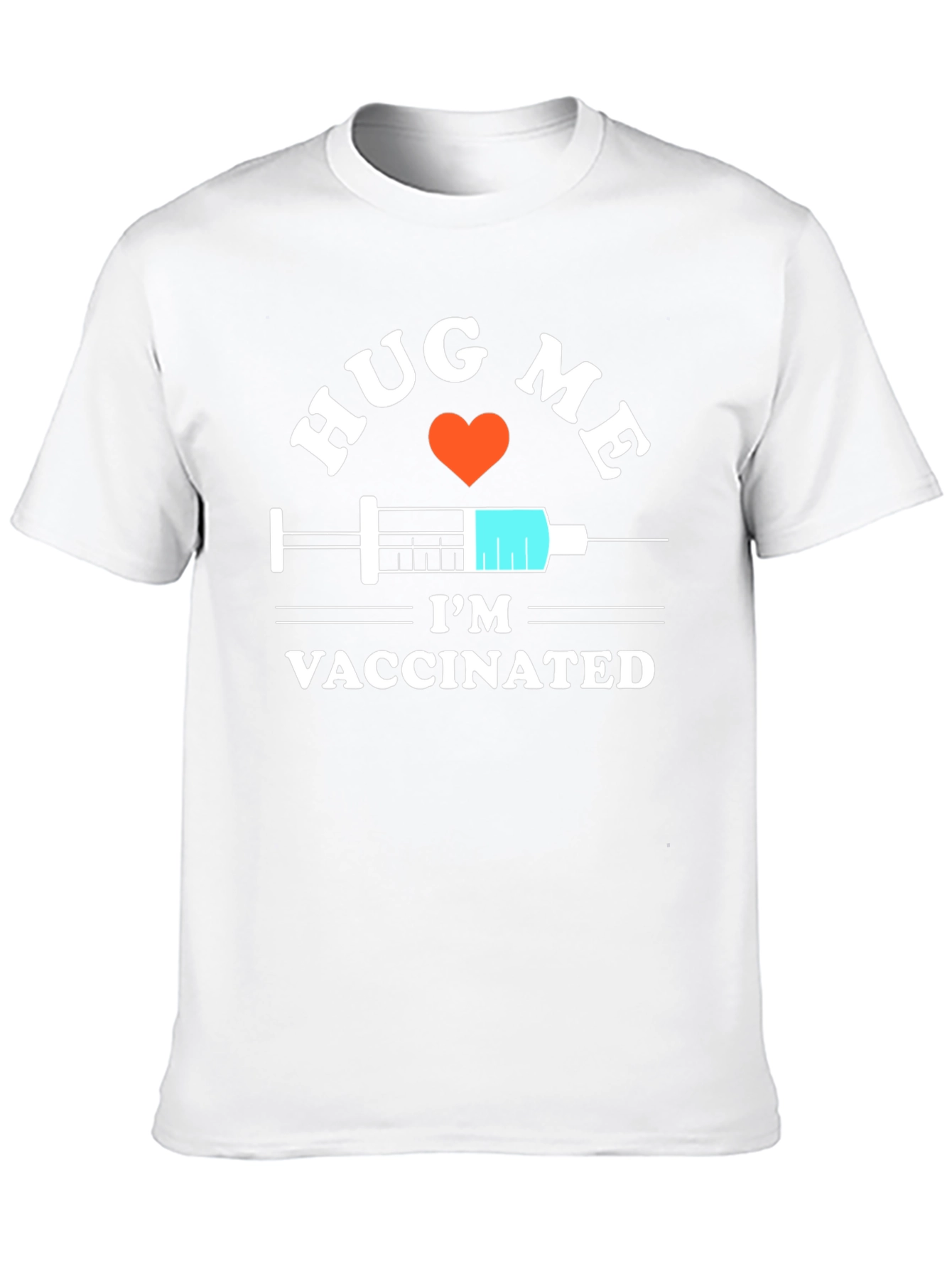 Hug Me Im Vaccinated Novelty T-Shirt