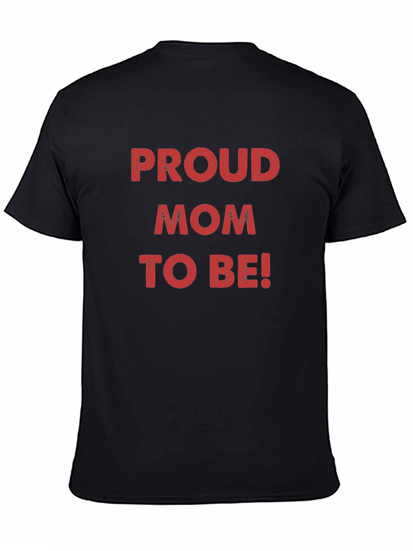 Proud Mom To Be T-Shirt New Expecting Mother Tee