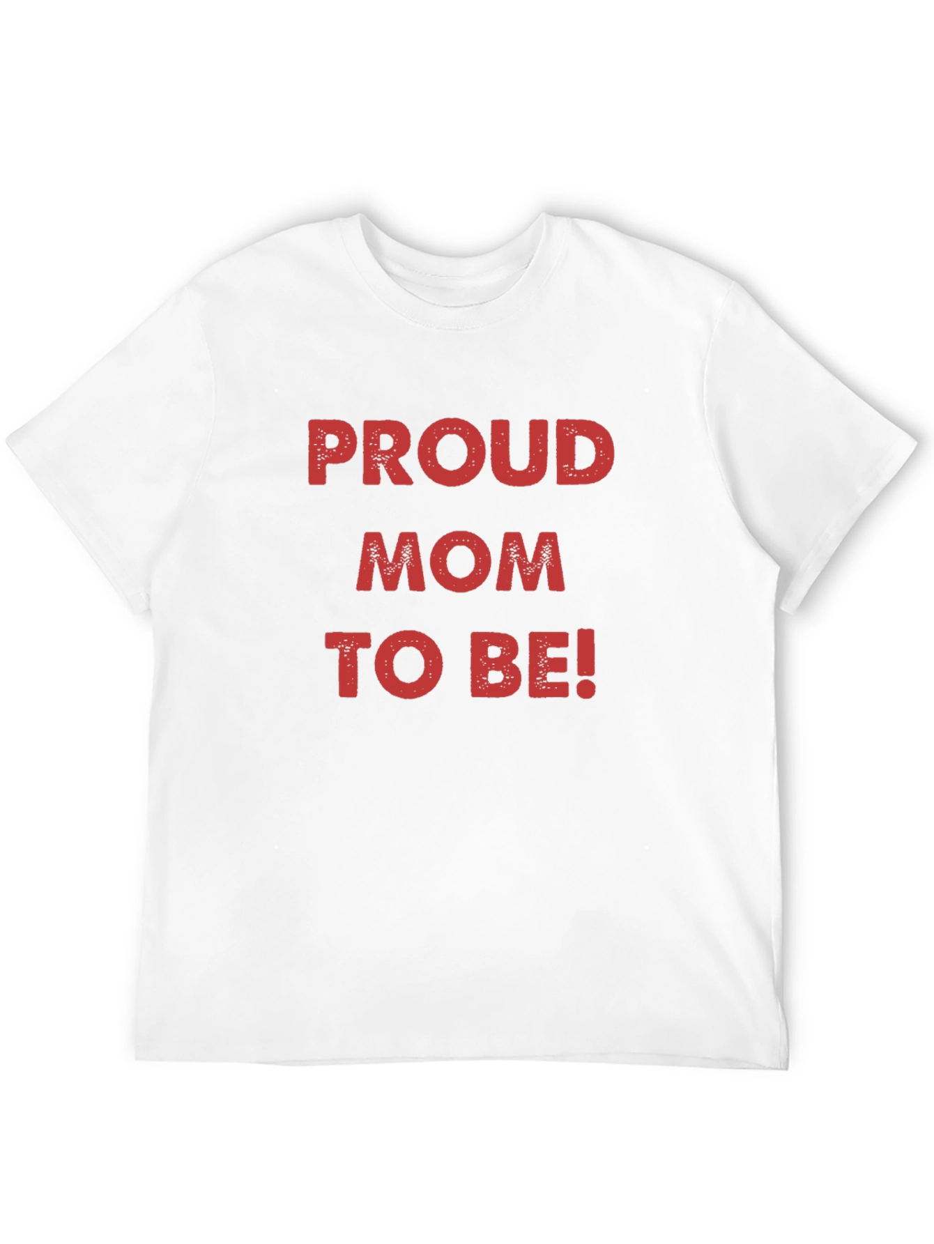 Proud Mom To Be T-Shirt New Expecting Mother Tee