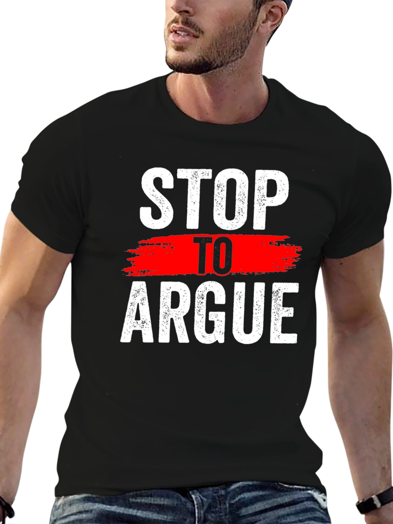 Stop To Argue Graphic Tee