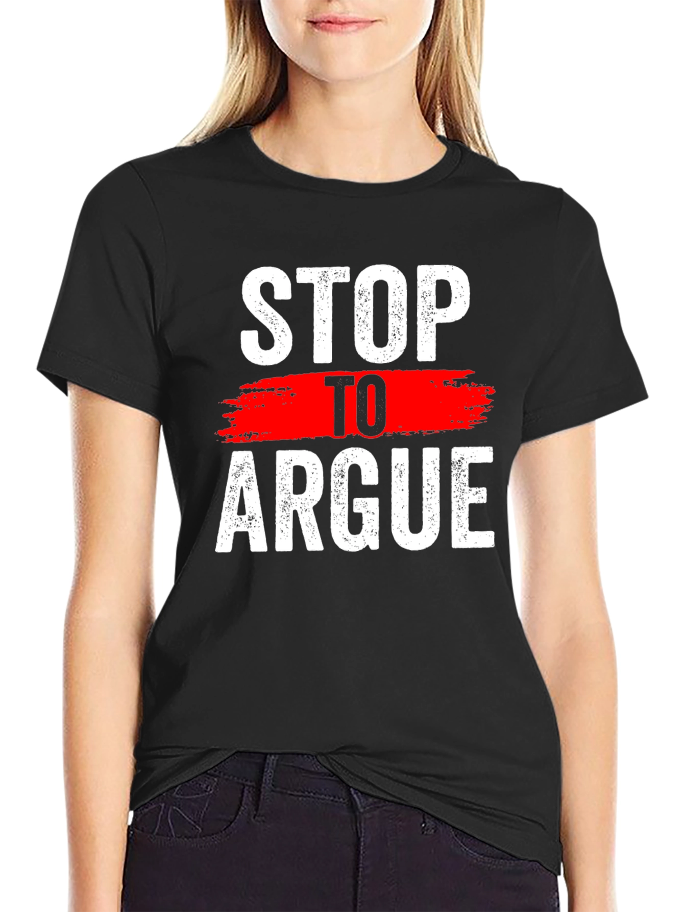 Stop To Argue Graphic Tee