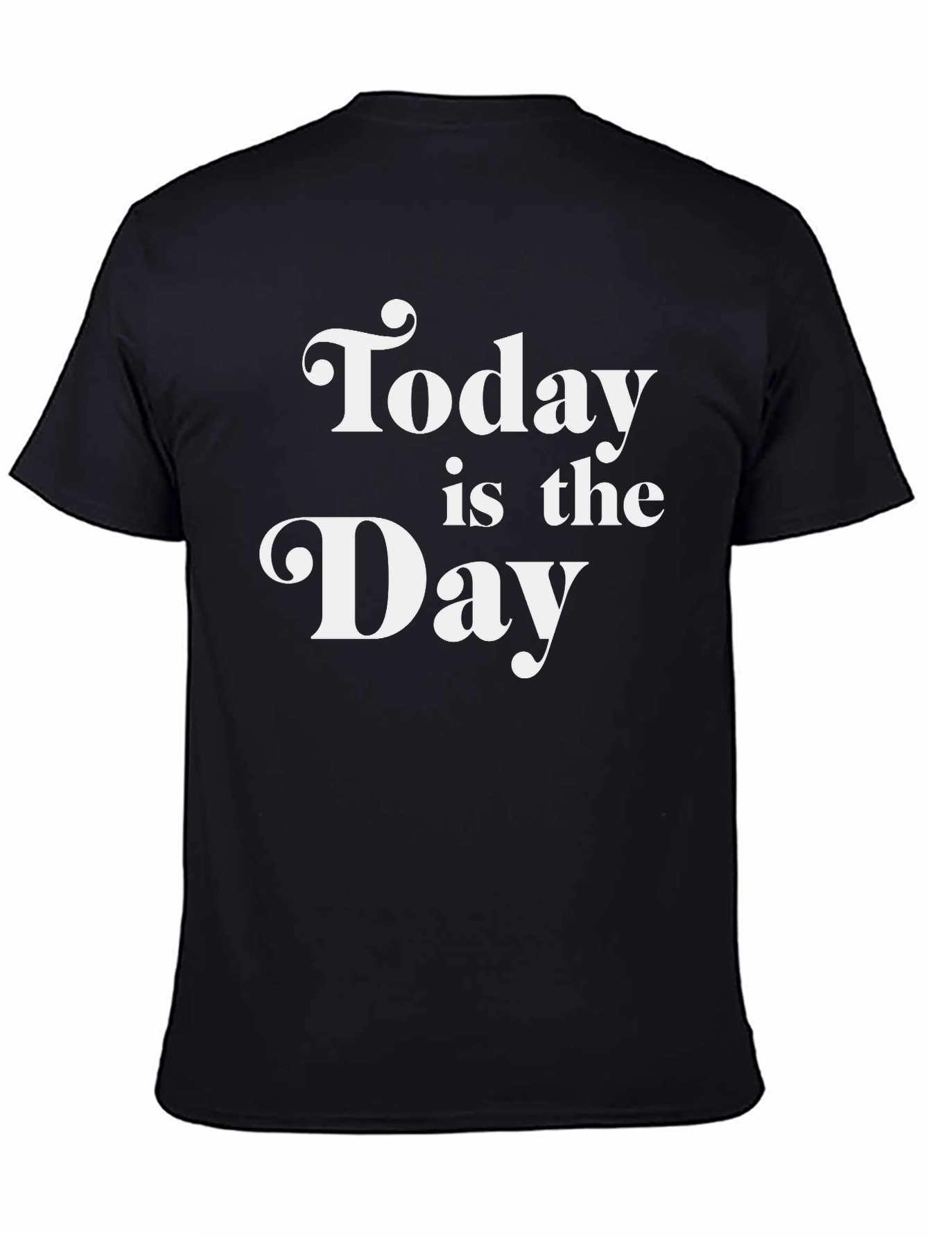 Today Is The Day Graphic Tee - Black