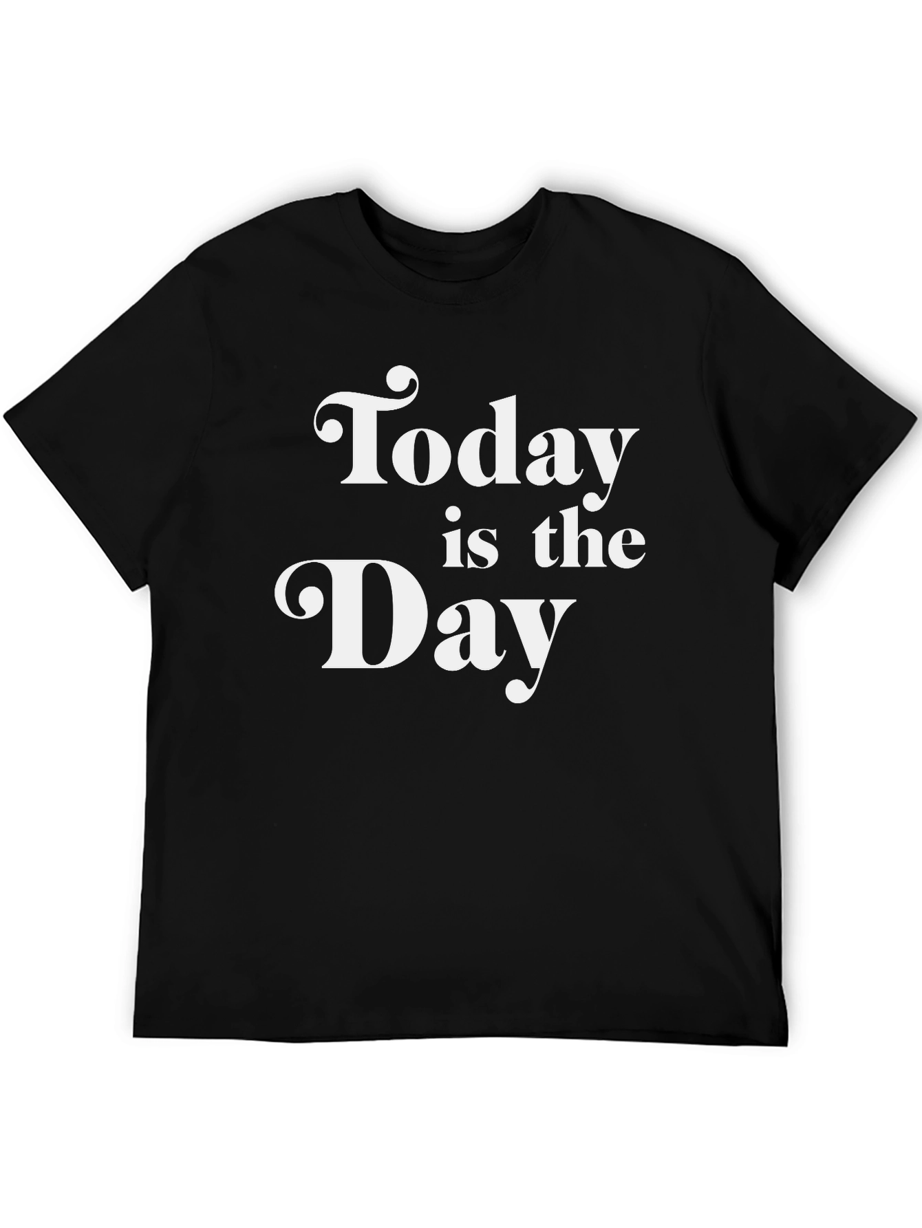 Today Is The Day Graphic Tee - Black